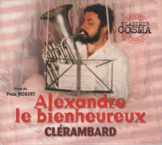 Alexandre Le Bienheureux / Clérambard